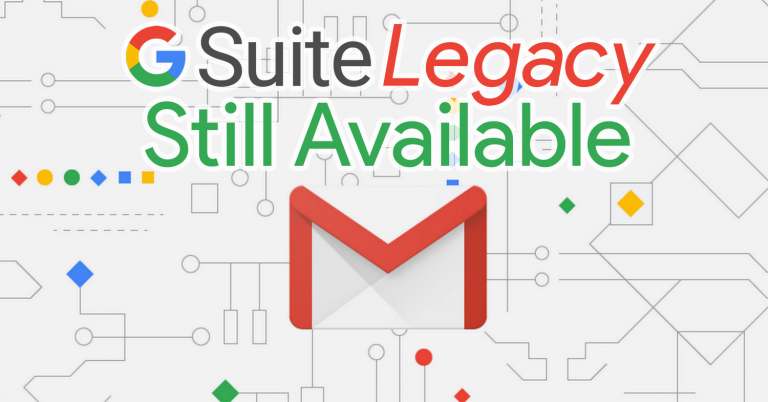 g-suite-legacy-still-available